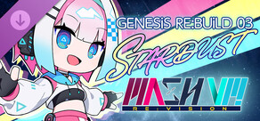 MASH VP! Re:VISION - GENESiS RE:BUiLD 03 STARDUST