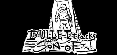 Bullets tracks: Son of Cover Image