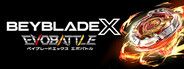 BEYBLADE X EVOBATTLE