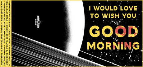 I Would Love to Wish You Good Morning — Steam header
