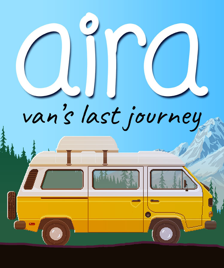 AIRA & VAN’s Last Journey