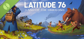 Latitude 76: Land of the Onkilons Demo