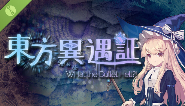 Steam：東方異遇証 ~ What the Bullet Hell! Demo