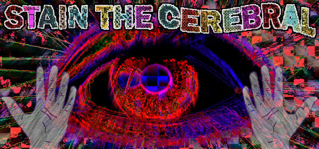 Stain the Cerebral
