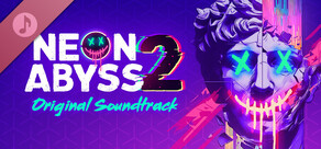 Neon Abyss 2 - Original Soundtrack