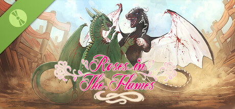 Roses in The Flames™ Demo