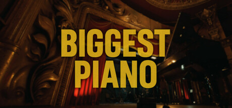 BIGGEST PIANO