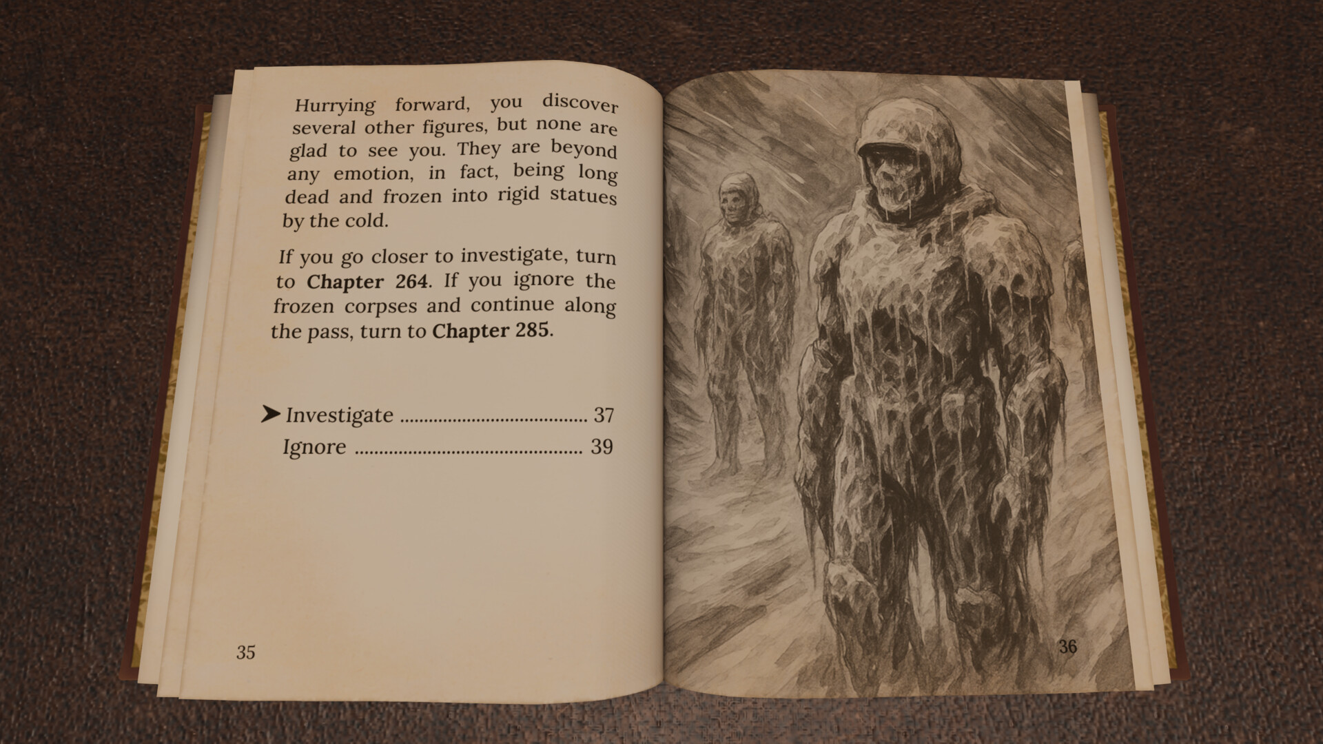 The image shows an open book lying on a textured surface, displaying two pages numbered 35 and 36. The left page contains text describing a scene where several frozen figures, long dead and turned to rigid statues by cold, are discovered. It offers the reader two choices: to investigate the frozen corpses by turning to Chapter 264 or to ignore them and continue along the pass by turning to Chapter 285. The right page features a detailed black-and-white illustration of three humanoid figures frozen solid, with cracked and jagged icy surfaces covering their bodies, one of which is wearing a hood and has a skeletal face visible beneath the ice. The overall tone is dark and eerie, suggesting a chilling, desolate environment.