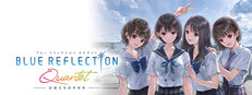 BLUE REFLECTION Quartet: 少女たちのキセキ