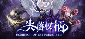 Dominion Of The Forgotten