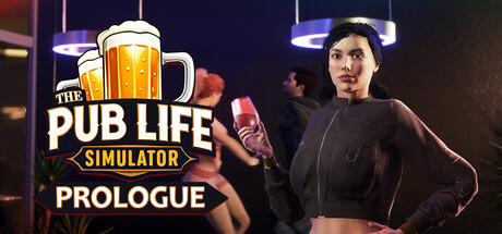 The Pub Life Simulator: Prologue — Steam header