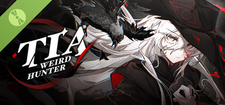 Tia:weird hunter Demo