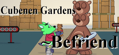 Cubenen Gardens: Befriend Cover Image