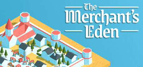 The Merchant's Eden