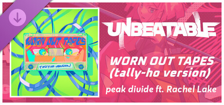 Rift of the NecroDancer: UNBEATABLE - "WORN OUT TAPES [tally-ho version]" - peak divide ft. Rachel Lake
