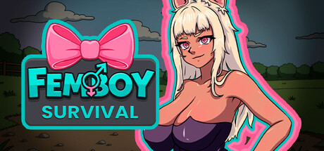 Femboy Survival