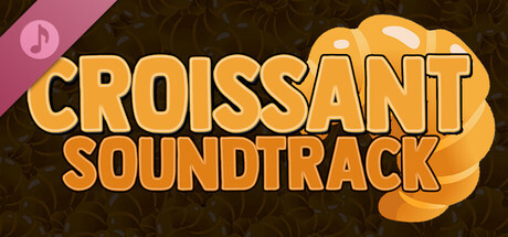 Croissant Soundtrack