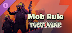 Tuggowar - Mob Rule