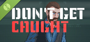 Don't Get Caught! (Demo)