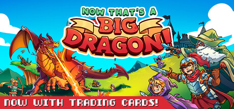Now THAT'S a Big Dragon! — Steam header