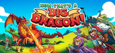 Now THAT'S a Big Dragon! — Steam header