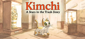 Kimchi: A Stars in the Trash Story