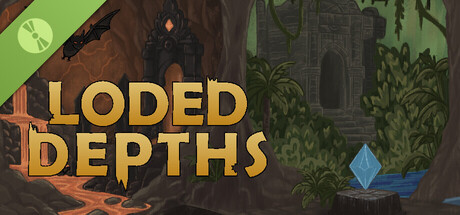 Loded Depths Demo