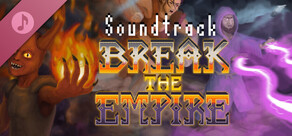 Break the Empire Soundtrack