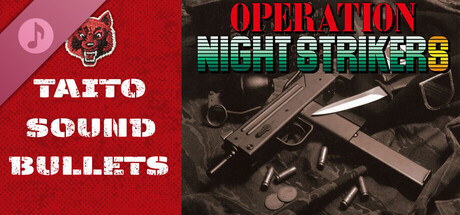 Operation Night Strikers - TAITO SOUND BULLETS