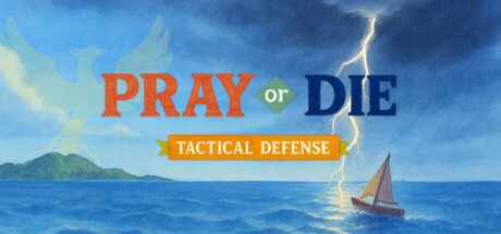 Pray or Die: Tactical Defense