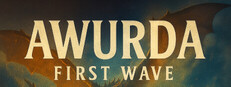 Awurda First Wave