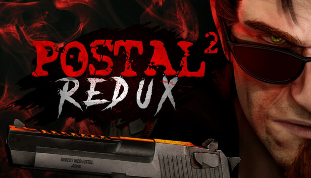 POSTAL 2 Redux on Steam