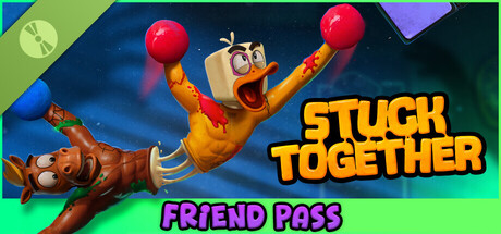 Stuck Together Friend Pass
