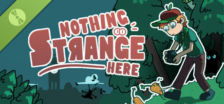Nothing Strange Here Demo
