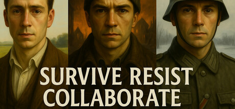 Survive, Resist, Collaborate Steam header