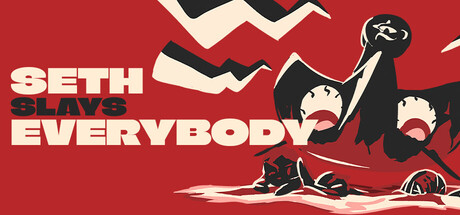 Seth Slays Everybody