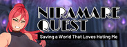 Niramare Quest: Saving a World That Loves Hating Me