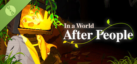 In a World After People Demo