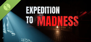 Expedition To Madness Demo