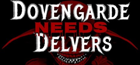 Dovengarde Needs Delvers Cover Image