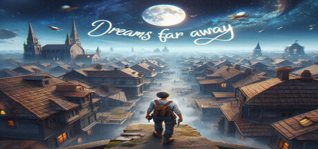 Dreams Far Away