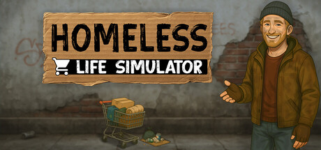 Homeless Life Simulator