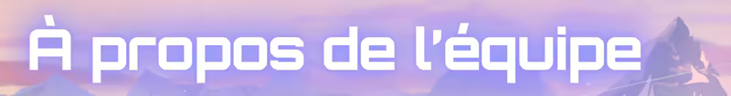 A propos de l'équipe