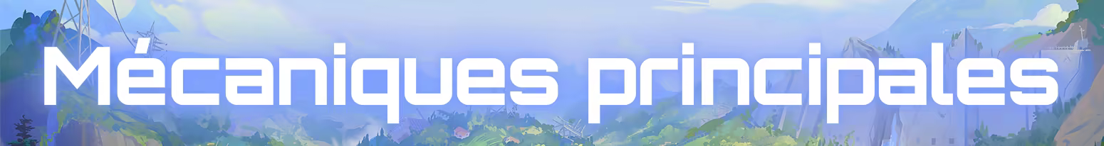 Mécaniques principales