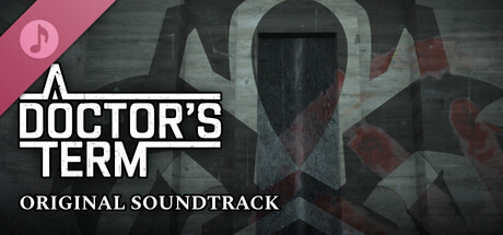 A Doctor's Term Soundtrack