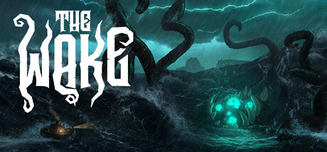 The Wake: A Lovecraftian Fishing Tale — Steam header