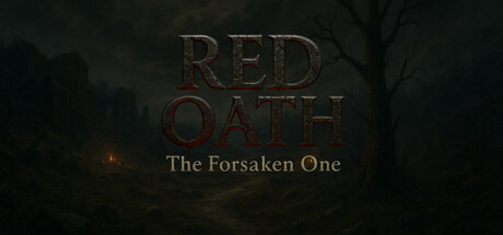 Red Oath: The Forsaken One