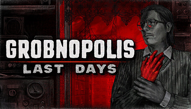 Grobnopolis | Last Days