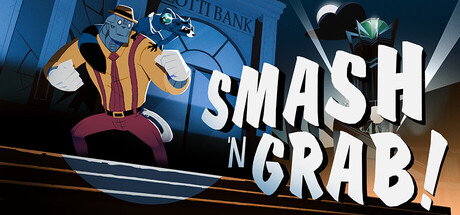 Smash 'N Grab