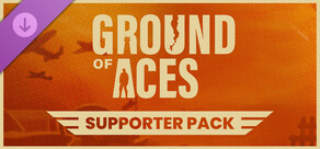 Ground of Aces - Supporter Pack